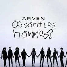 Où sont les hommes ? Partie 1