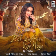Bol Kaffara Kya Hoga - Dj Chetas Mix