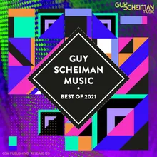 Guy Scheiman Music - Best Of 2021 Mix Set