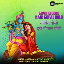 Govind Bolo Hari Gopal Bolo