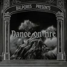 Dance on Fire