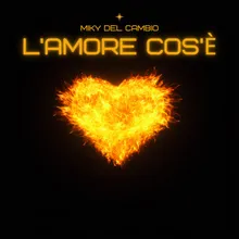 L'amore cos'è