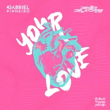 Your Love Radio Edit