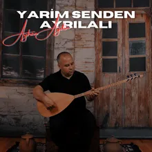 Yarim Senden Ayrılalı