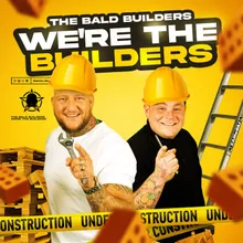 We're The Builders