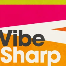 Vibe Sharp