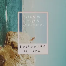 Following El Sol