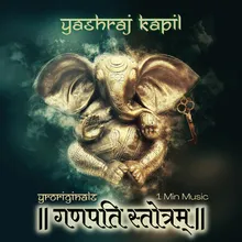 Ganpati Strotram - 1 Min Music