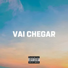 Vai Chegar