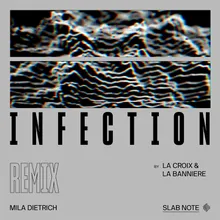 Infection La Croix & La banniere Remix