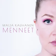 Vaikka maailmaasi en mahtuiskaan