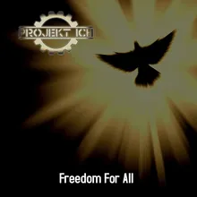 Freedom For All DJ Malkavian Remix