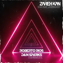 Run awax-Roberto rios X dan sparks Remix