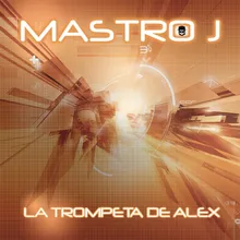 La trompeta de Alex Paolo Alberti remix