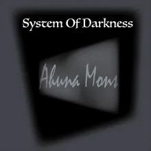 System of Darkness