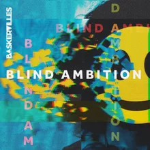 Blind Ambition