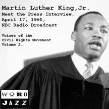 'Meet The Press' Interview, April 17th 1960, NBC Radio Broadcast - Voices Of The Civil Rights Movement Volume 2