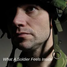 What A Soldier Feels Inside