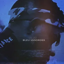 Bleu Vandross Speaks