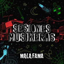 Bandido / Soy Mala Fama (El Abrazou: Sesiones Musikeras #1) En Vivo