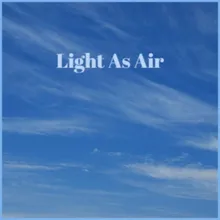 Light As Air