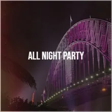 All Night Party