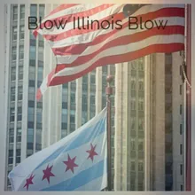 Blow Illinois Blow