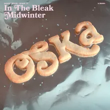 In the Bleak Midwinter