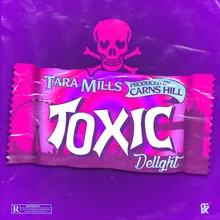 Toxic Delight