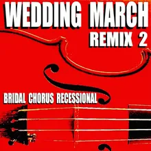 Wedding March (Acoustic Guitar, Piano Mix)