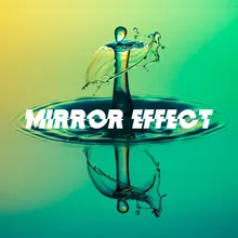 Mirror Effect