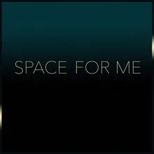 Space for Me (feat. Grace Cofino &amp; Nght)