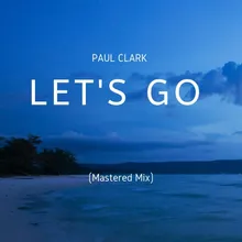 Let's Go (Mastered Mix)