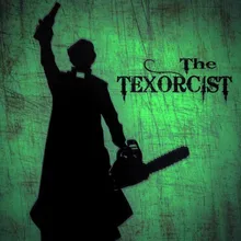 The Texorcist