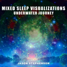 Mixed Sleep Visualizations: Underwater Journey