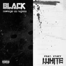 Black &amp; White (Intro) [feat. Xtacy]