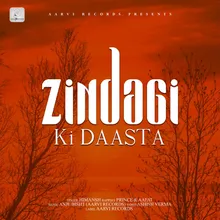 Zindagi Ki Daasta