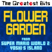 Flower Garden (From "Super Mario World 2: Yoshi's Island")