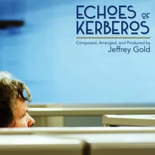 Echoes of Kerberos (Original Motion Picture Soundtrack)