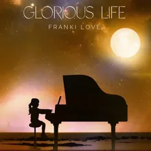 Glorious Life (Acoustic Version)
