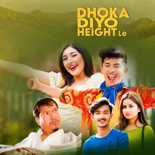 Dhoka Diyo Height Le