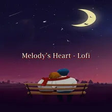 Melody's Heart - Lofi