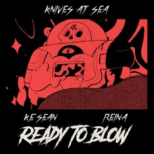 Ready To Blow
