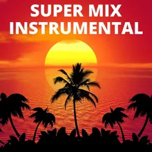Super Mix Instrumental