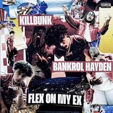 Flex On My Ex (with Bankrol Hayden)