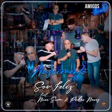 Sou Feliz: (Amigos Live 3) [Ao Vivo]