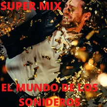 Super Mix El Mundo De Los Sonideros