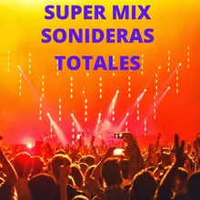 Super Mix Sonideras Totales