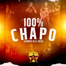 100% Chapo (El Corrido Del Pato)