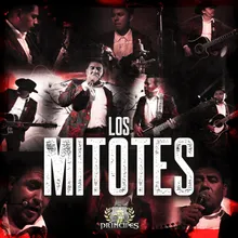 Los Mitotes